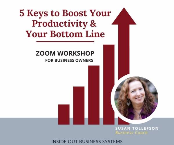 5 Keys to Boost Your Bottom Line & Your Productivity